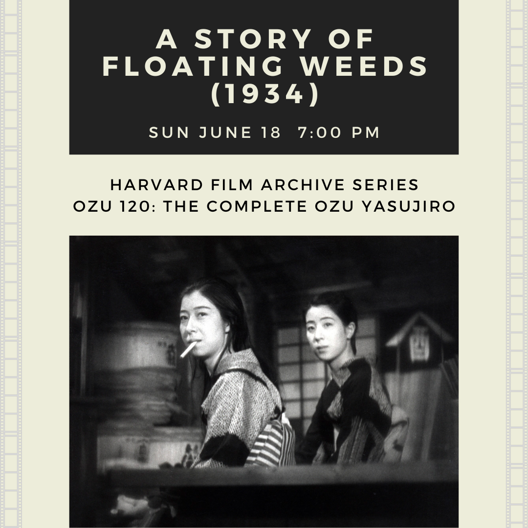 [Ozu Film Series at HFA] A Story of Floating Weeds | Reischauer ...